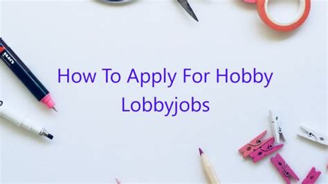 how to apply hobby lobby